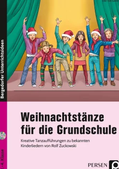 Weihnachtstänze für die Grundschule, 1. bis 4. Klasse