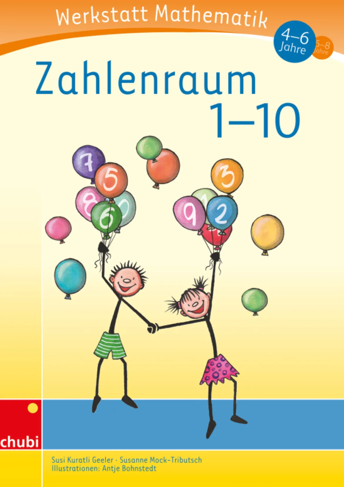 Werkstatt Mathematik - Zahlenraum 1-10, 4-6 Jahre