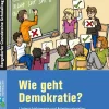 Wie geht Demokratie? - Förderschule, Buch, 3. bis 9. Klasse