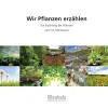 Wir Pflanzen erzählen