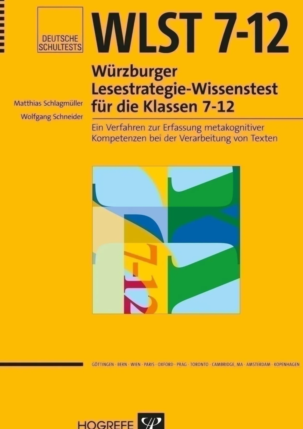 WLST 7?12 Würzburger Lesestrategie-Wissenstest für die Klassenstufen 7-12, komplett
