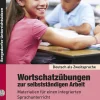 Wortschatzübungen zur selbstständigen Arbeit, Buch inkl. CD, 5.-10. Klasse