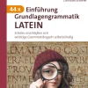44 x Einführung Grundlagengrammatik Latein, Buch, 5. bis 8. Klasse
