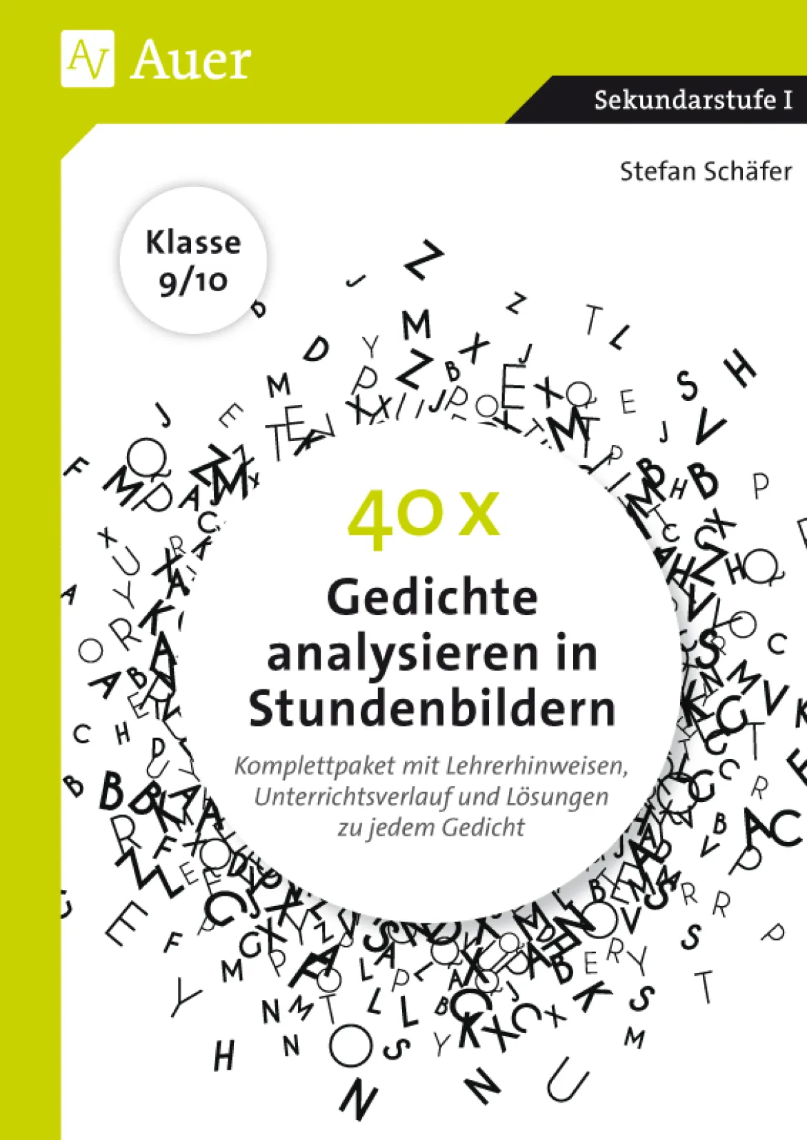 40 x Gedichte analysieren in Stundenbildern, Buch, 9. und 10. Klasse