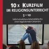 10x Kurzfilm im Religionsunterricht, Buch, Klasse 5-10