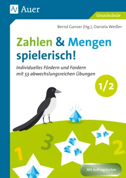 Zahlen und Mengen spielerisch! - Klasse 1/2