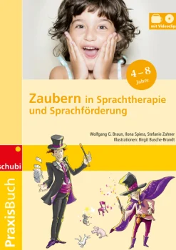 Zaubern in Sprachtherapie und Sprachförderung, Praxisbuch, 4-8 Jahre