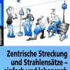 Zentrische Streckung und Strahlensätze, Buch, 9.-10. Klasse