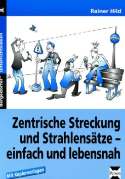 Zentrische Streckung und Strahlensätze, Buch, 9.-10. Klasse