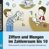 Ziffern und Mengen im Zahlenraum bis 10, 1. bis 6. Klasse