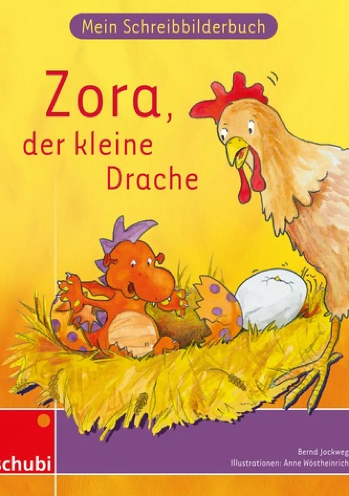 Zora der kleine Drache, Mein Schreibbilderbuch - Grundschrift